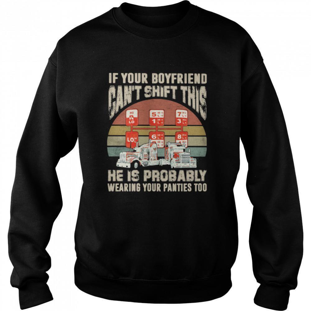 If Yur Boyfriend Cant Shift This He Is Probably Wearing Your Panties Too
